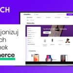 Zrewolucjonizuj z COMARCH polski rynek e-commerce!