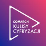 Poznaj podcast „Comarch Kulisy Cyfryzacji”!